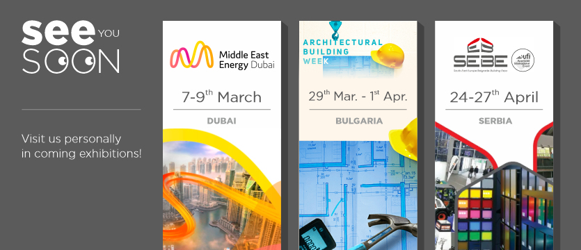 Visit us personally in coming exhibitions